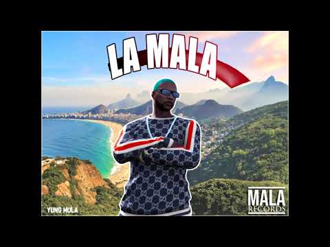 Yung Mula - La Mala  [FLASHLAND ]