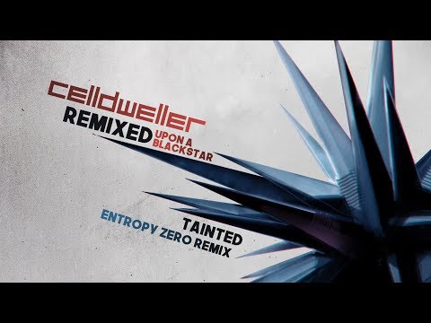 Video thumbnail for Tainted [Entropy Zero Remix]
