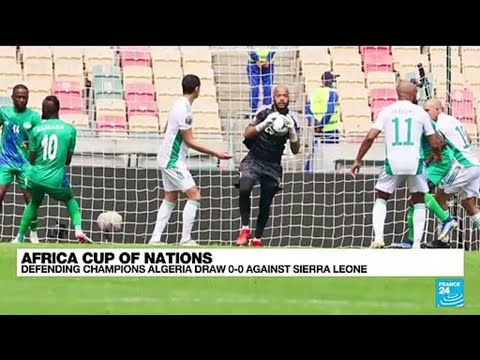 Algeria vs Sierra Leone fulltime highlight