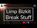 Limp Bizkit Break Stuff Karaoke