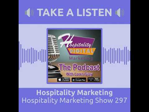 , title : 'Hospitality Marketing The Podcast 297