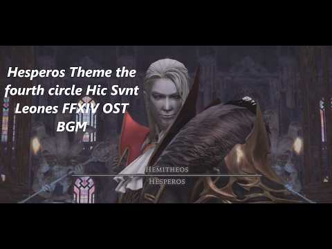 Hesperos Theme the forth circle Hic Svnt Leones FFXIV OST BGM