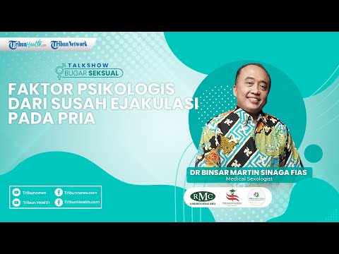 Adanya Faktor Seks Menyimpang, dr Binsar Martin Sinaga Ungkap Faktor Psikologis Susah Ejakulasi
