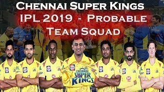 IPL 2019 Chennai Super Kings Team Squad | Indian Premium League 2019 | CSK Probable Team 2019