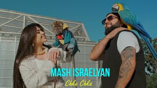 Mash Israelyan - Chka Chka (2023)