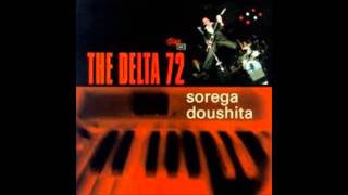 The Delta 72 - Pleased and Honored Pt 1