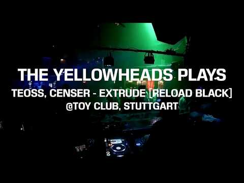 The YellowHeads plays Teoss, Censer - Extrude @Toy Club, Stuttgart