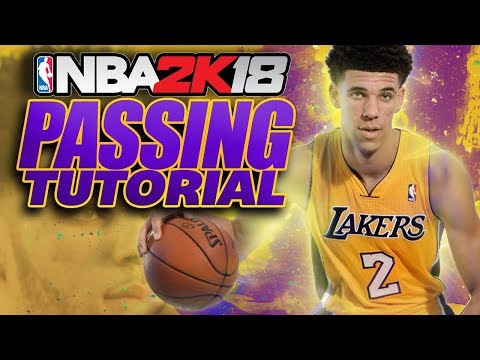 NBA 2K18 Passing Tips & Tutorial | Alley Oops, Flashy Passes and More!