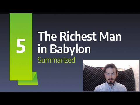 The Richest Man in Babylon: Summarized || The Five Laws of Gold