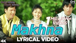 Makhna : Lyrical | Bade Miyan Chote Miyan | Madhuri