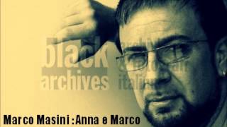 Marco Masini - Anna &amp; Marco ( Lucio Dalla )
