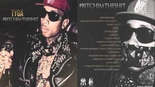 Tyga- Heisman Pt.2 ft. Honey Cocaine [#BitchImTheShit Mixtape]