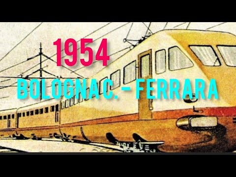 1954 Ferrovia Bologna C. - Ferrara  L'INAUGURAZIONE DELLA LINEA ELETTRICA