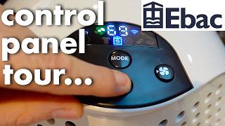 How I Use the Ebac 4850 21L Dehumidifier: Control Panel & Settings Tour