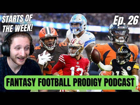 Week 11 Starts Of The Week! | The FFP Podcast Ep. 26 (11/16/2024)