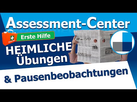 ASSESSMENT CENTER - Heimliche Übungen und verdeckte Beobachtung während der Pausen?