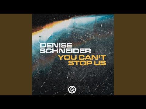 You Can't Stop Us (Extended Mix)