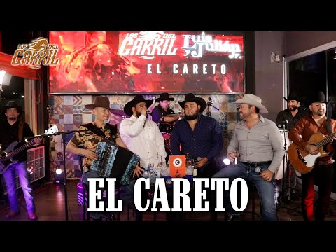 El Careto - Los del Carril ft. Luis y Julián Jr.