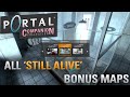 All 39 still Alive 39 Bonus Maps Portal Portal: The Com