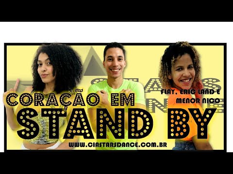 Coração em Stand By - Flay, Eric Land Ft Menor Nico - Cia Stars Dance (Coreografia)