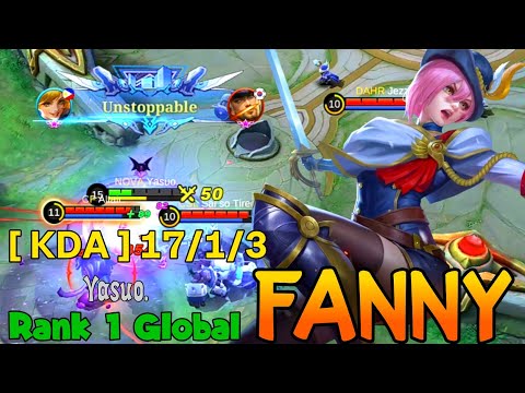 17 Kills! Fanny Insane Cable Control Build Fanny 2022 - Top 1 Global Fanny Yasuo. - Mobile Legends