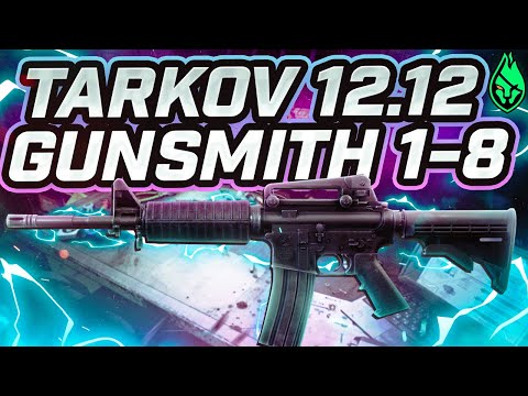 12.12 UPDATED Gunsmith Parts 1-8 | Mechanic Task Guide - Escape from Tarkov