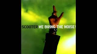 Scooter - We Bring The Noise! (Club Mix)