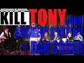 KILL TONY #418 - ANDREW SANTINO + DAN SODER