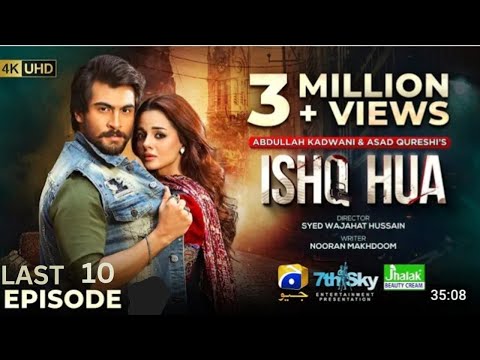 Ishq Hua Last Episode 9 & 10 Promo|Ishq Hua Last Episode Teaser| Exclusive Review -Har Pal Geo Drama