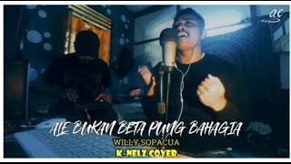 Download lagu Ale Bukan Beta Pung Bahagia _ Lagu Ambon _ Cover By K-NELZ. mp3
