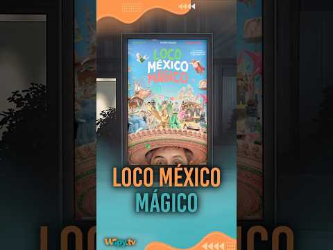 Loco México Mágico | Tráiler Oficial | Cinépolis Distribución