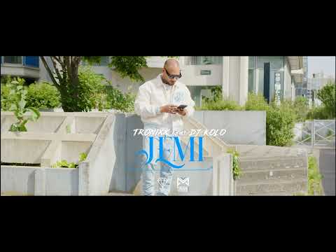 Jémi - Tronixx Ft.  Dj Kolo (Audio version)