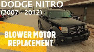Dodge Nitro - FRONT BLOWER MOTOR REPLACEMENT / REMOVAL (2007 - 2012)