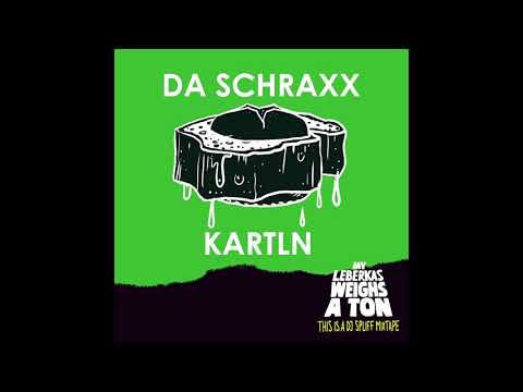 Da Schraxx & DJ Spliff - Kartln (Mixtape Exclusive)