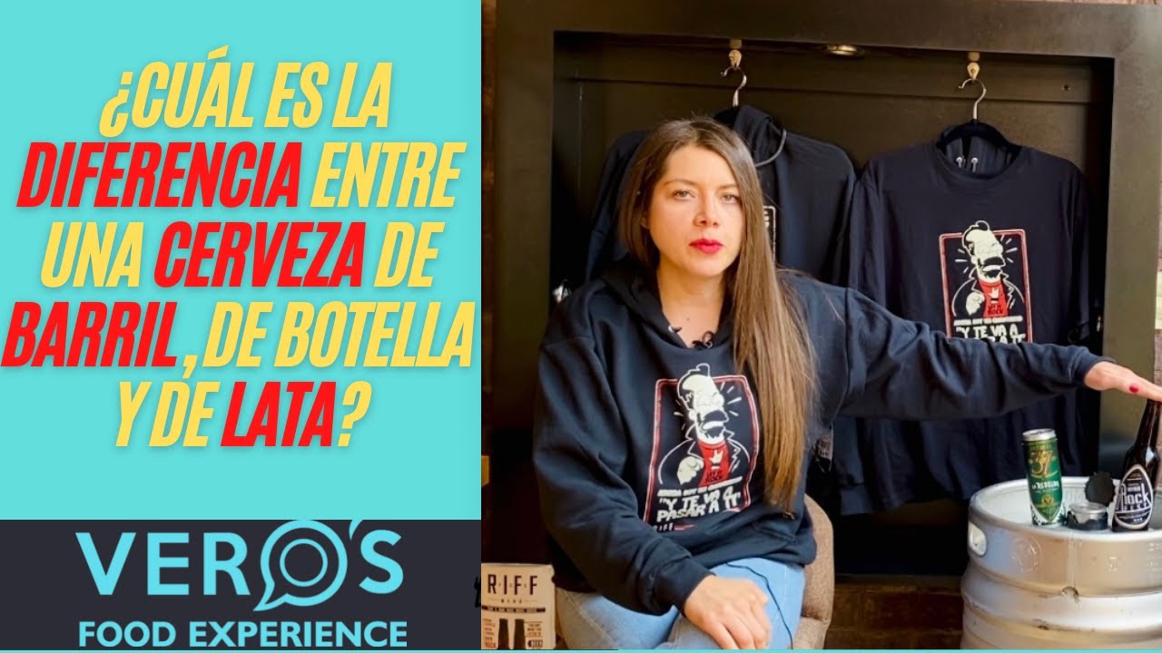 CERVEZA DE BARRIL, DE LATA O DE BOTELLA
