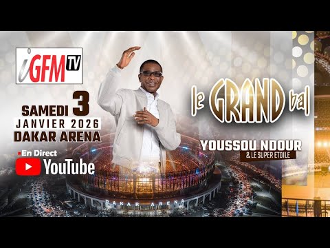 DIRECT-DAKAR ARENA: SUIVEZ LE GRAND BAL DE YOUSSOU NDOUR