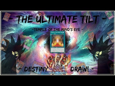 [Yu-Gi-Oh! Duel Links] The Ultimate Tilt Of All Time! l Destiny Draw! l King Of Games