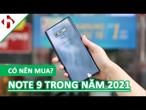 Có Nên Mua Samsung Note 9 2021| Lựa Chọn Dại Hay Khôn?