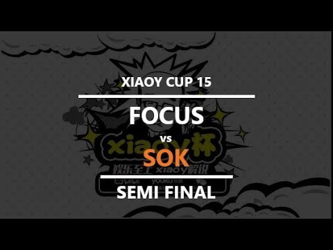 WC3 - XiaoY Cup 15 - Semifinal: [ORC] FoCuS vs. Sok [HU]