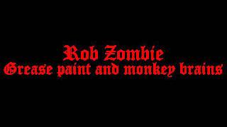 Rob Zombie - Grease paint and monkey brains (Supersexy Swingin Sounds version)