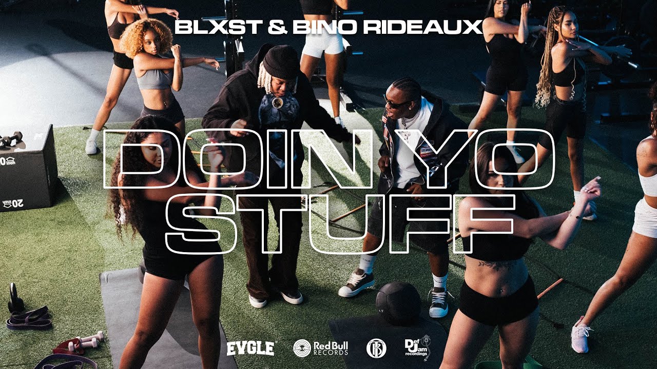 Blxst & Bino Rideaux – “Doin Yo Stuff”