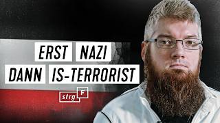 Erst Nazi, dann IS-Terrorist: Wie er die Seite wechselte | STRG_F