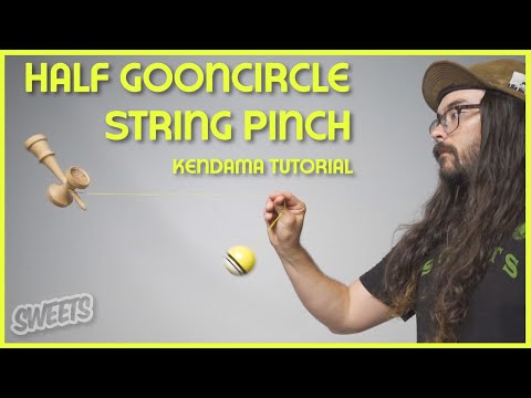 How to HALF GOONCIRCLE STRING PINCH - Kendama Trick Tutorial - Sweets Kendamas