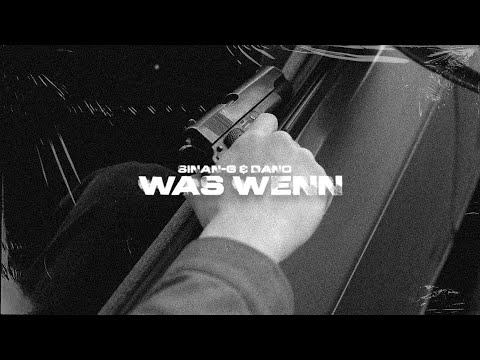 SINAN-G & DANO - WAS WENN (prod. by Joskee)