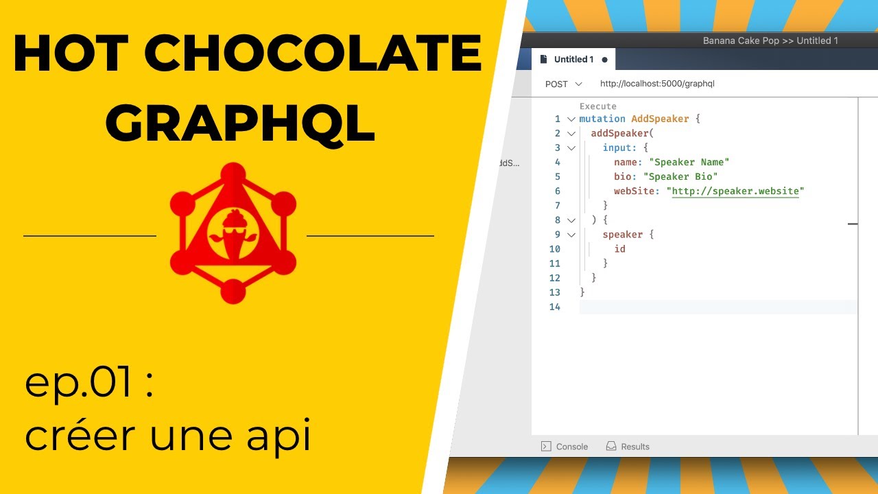 Hot chocolate GraphQL workshop - ep.01 : créer une API basique