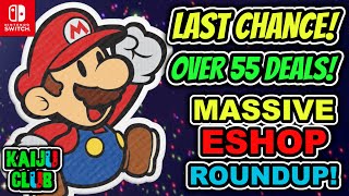 LAST CHANCE! OVER 55 DEALS! MASSIVE Nintendo Switch Eshop Deals Roundup!