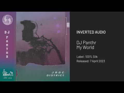 DJ Panthr - My World [100% Silk]