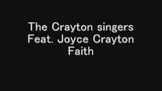 The Crayton singers Feat. Joyce Crayton/Faith