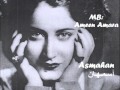 أسمهان \ يا طيور - Asmahan