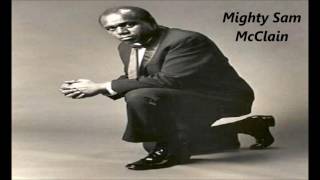 Mighty Sam McClain - This Is All I Have to Say